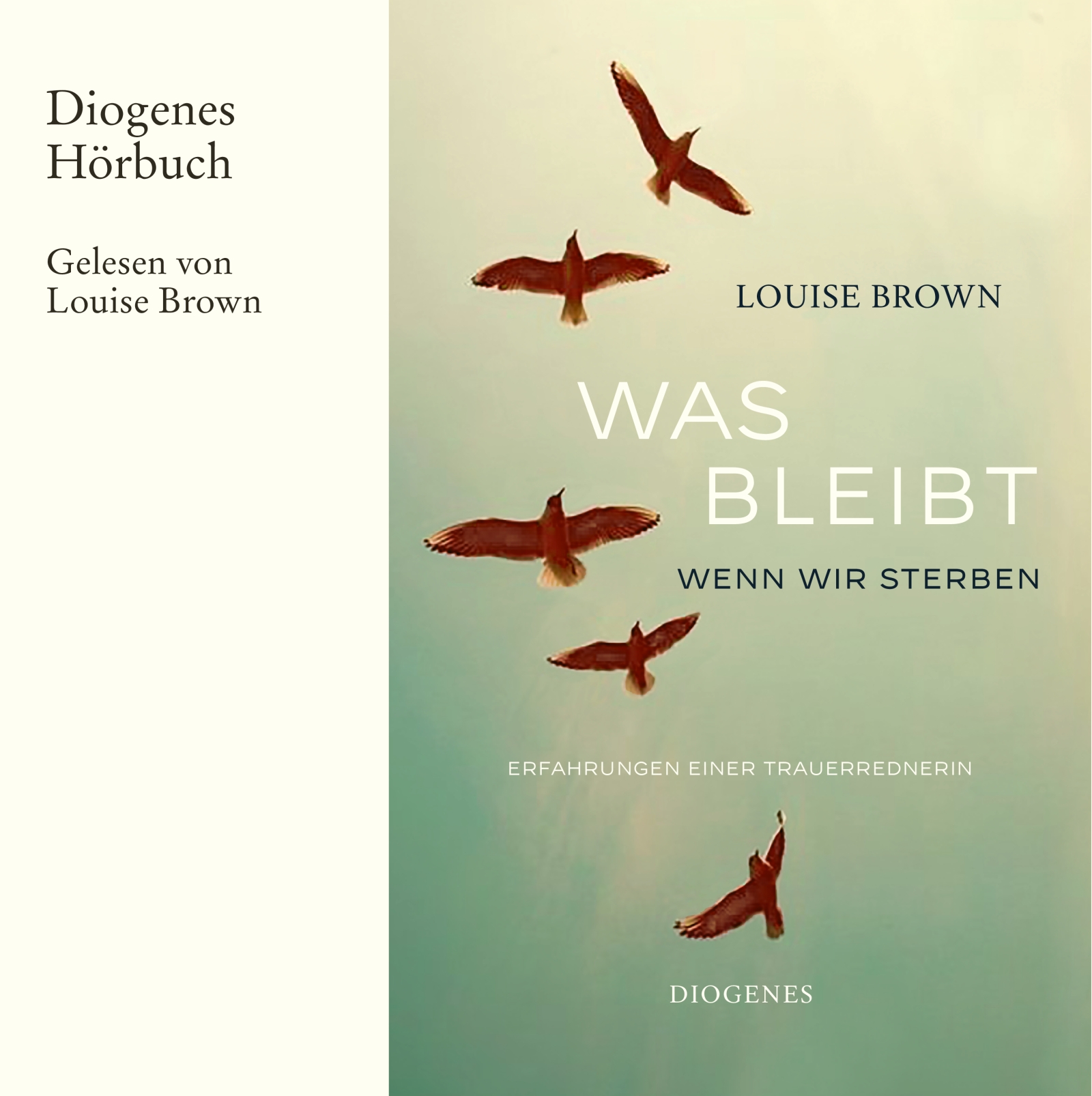 Louise Brown "Was bleibt, wenn wir sterben" (Hörbuch)