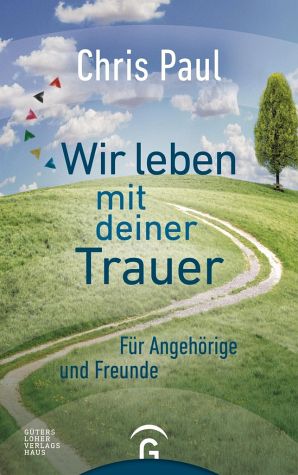 Buch "Wir leben mit deiner Trauer"